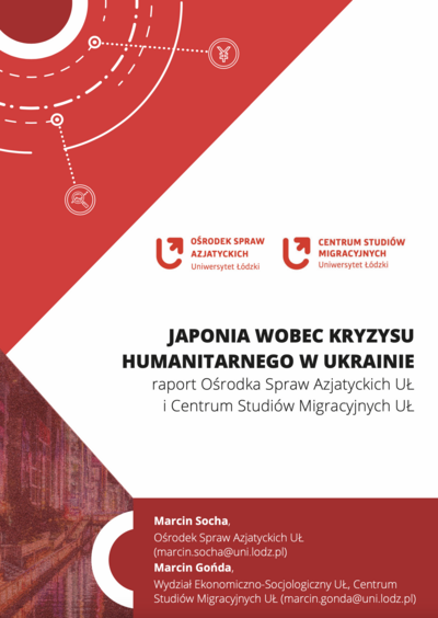 Okładka raportu jest w odcieniach bieli i czerwieni, na której oprócz tytułu "Japonia wobec kryzysu humanitarnego w Ukrainie" i autorów znajdują się loga Ośrodka Spraw Azjatyckich UŁ oraz Centrum Studiów Migracyjnych UŁ